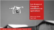 Les drones et l'imagerie satellitaire en agriculture