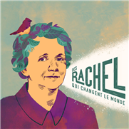 Balado : Des Rachels qui changent le monde